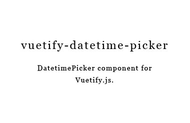 Datetimepicker Component For Vuetify Js Laptrinhx Hot Sex Picture