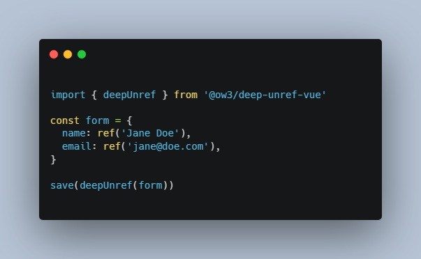 Easily remove all refs from an object using the `deepUnref`-composable